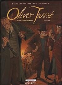 Loic Dauvillier - Jean Jacques Rouger - Olivier Deloye - Isabelle Merlet - Oliver Twist