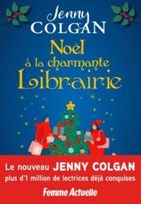 Jenny Colgan - Noël à la charmante librairie