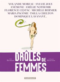 Birmant Julie - Meurisse Catherine(Illustrations) - Drôles de Femmes (One shot)