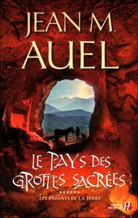 Couverture du livre Le Pays des grottes sacrées  - Jean M Auel