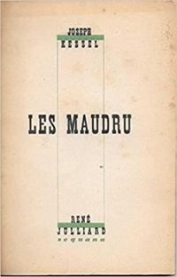 Couverture du livre Les Maudru - Joseph Kessel