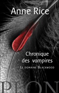 Couverture du livre Le domaine Blackwood - Anne Rice