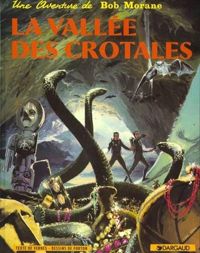 Gérald Forton(Dessins) - Henri Vernes(Scenario) - La Vallée des crotales