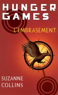 Suzanne Collins - L'embrasement - version française 