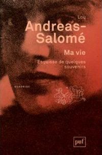 Lou Andreas-salomé - Ma vie