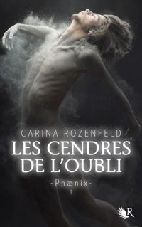 Carina Rozenfeld - Phaenix - Livre 1 