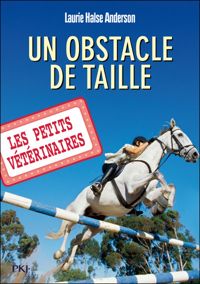 Laurie Halse Anderson - Un obstacle de taille 