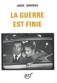 Jorge Semprun - La Guerre est finie