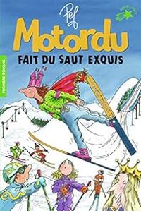 Couverture du livre Motordu fait du saut exquis - Pef 