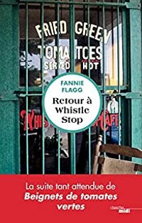 Couverture du livre Retour à Whistle Stop - Fannie Flagg