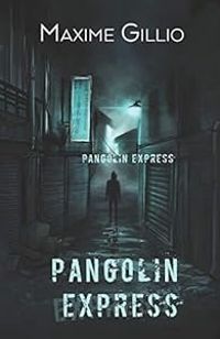 Couverture du livre Pangolin Express - Maxime Gillio