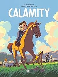 Gwenalle Boulet - Pascale Hedelin - Nathalie Kotlarevsky - Calamity