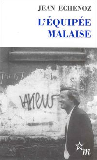 Jean Echenoz - L'Équipée malaise