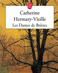 Catherine Hermary-vieille - Les Dames de Brières, numéro 1