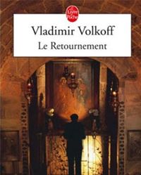 Couverture du livre Le Retournement - Vladimir Volkoff