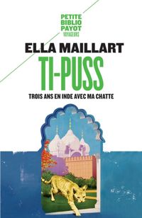 Ella Maillart - Ti-Puss