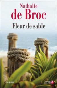 Nathalie De Broc - Fleur de sable