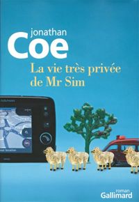 Couverture du livre La vie très privée de Mr Sim - Jonathan Coe