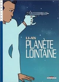 Couverture du livre Planète lointaine - Li An