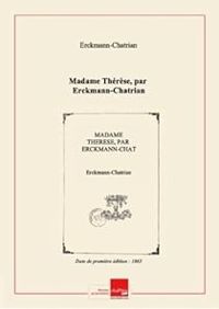  Erckmann Chatrian - Madame Thérèse, ou Les volontaires de 92