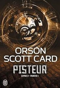 Couverture du livre Pisteur 03 - Partie 1 - Orson Scott Card