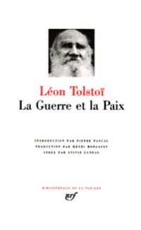 Leon Tolstoi - La Guerre et la paix : Intégrale