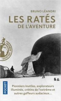 Bruno Leandri - Les ratés de l'aventure