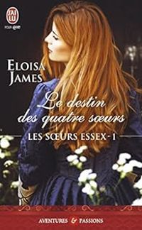 Eloisa James - Le destin des quatre soeurs