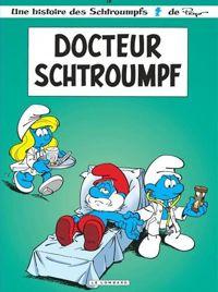 Peyo - Thierry Culliford - Luc Parthoens - Le Docteur Schtroumpf