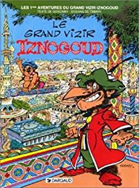 Jean Tabary(Dessins) - René Goscinny(Scenario) - Le grand vizir Iznogoud 