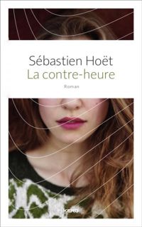 Sébastien Hoët - La contre-heure