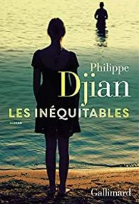 Couverture du livre Les Inéquitables - Philippe Djian