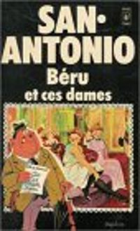 San-antonio - Béru et ces dames