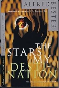 Couverture du livre Stars My Destination - Alfred Bester