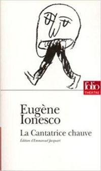 Eugene Ionesco - La cantatrice chauve