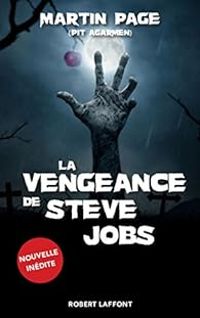 Martin Page - La Vengeance de Steve Jobs