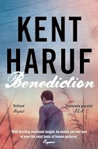 Couverture du livre Benediction - Kent Haruf