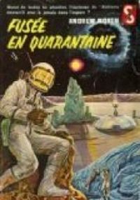 Andre Norton - Fusée en quarantaine