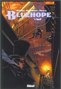 Thibaud De Rochebrune - Serge Meirinho - Bluehope