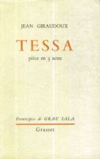 Jean Giraudoux - Tessa