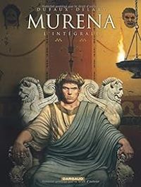 Couverture du livre Murena - Intégrale : 9 tomes - Jean Dufaux - Philippe Delaby