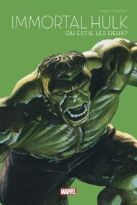 Al Ewing - Immortal Hulk... Ou est-il les deux ?