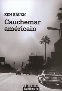 Ken Bruen - Cauchemar américain