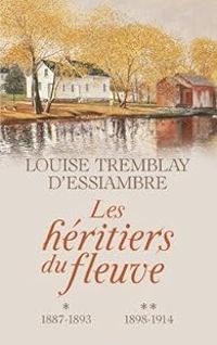 Louise Tremblay Dessiambre - 1887-1914