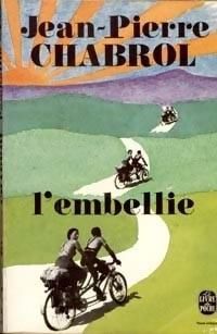 Jean Pierre Chabrol - L'embellie