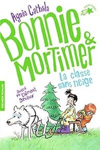 Couverture du livre La classe de neige - Agnes Cathala