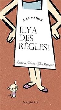 Laurence Salaun - Gilles Rapaport - À la maison il y a des règles !