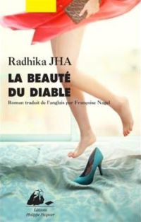 Radhika Jha - La Beauté du Diable