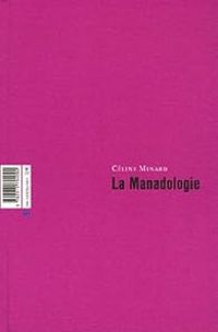 Couverture du livre La Manadologie - Celine Minard