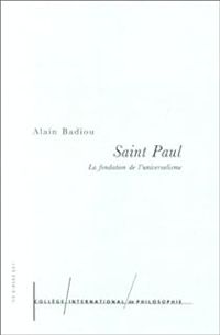 Couverture du livre Saint Paul : La Fondation de l'universalisme - Alain Badiou